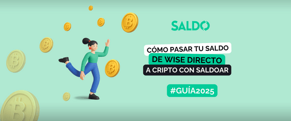 Cómo pasar saldo de Wise directo a Cripto con Saldoar