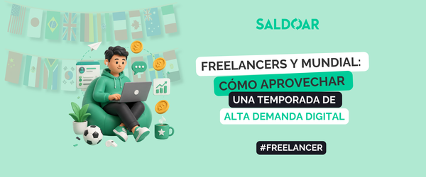 Freelancers y Mundial: cómo aprovechar una temporada de alta demanda digital