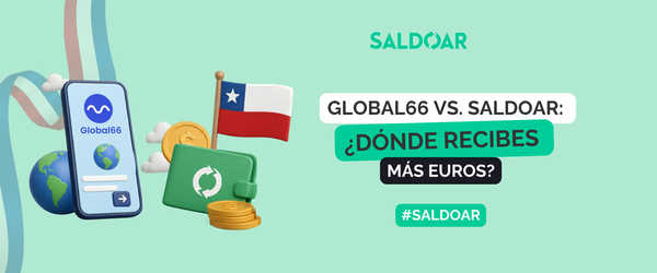 Global66 vs. Saldoar: ¿dónde recibes más euros?