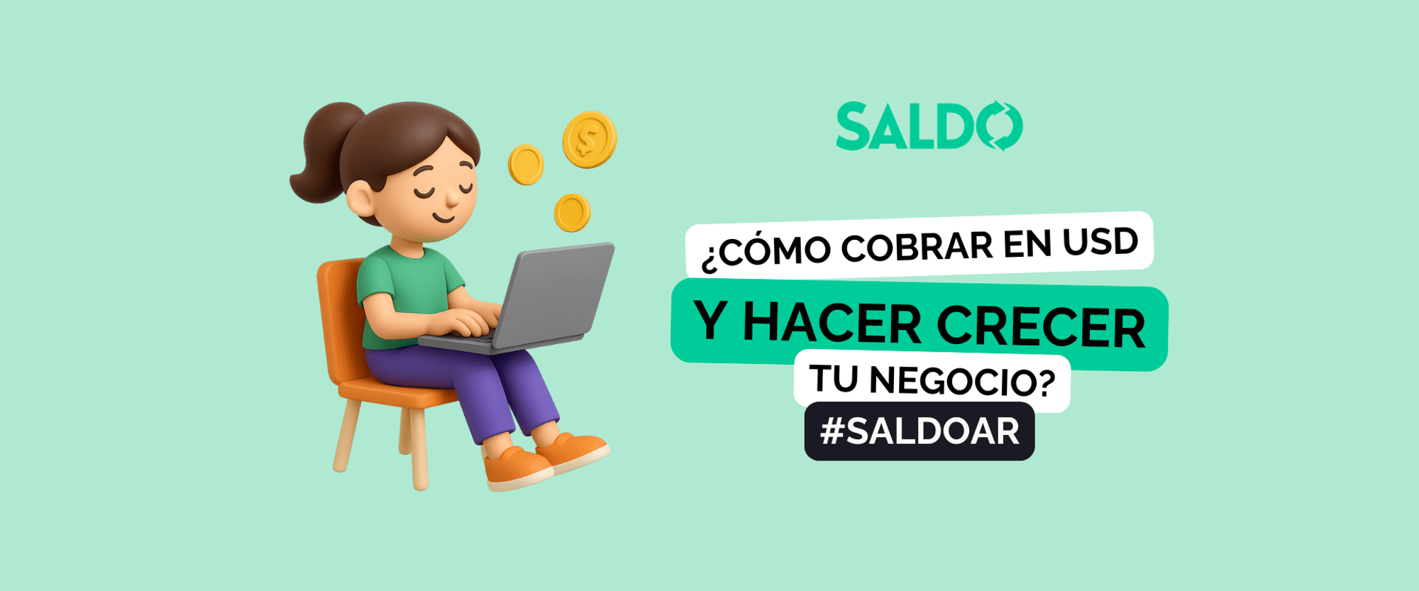 Cómo cobrar en USD y hacer crecer tu negocio digital