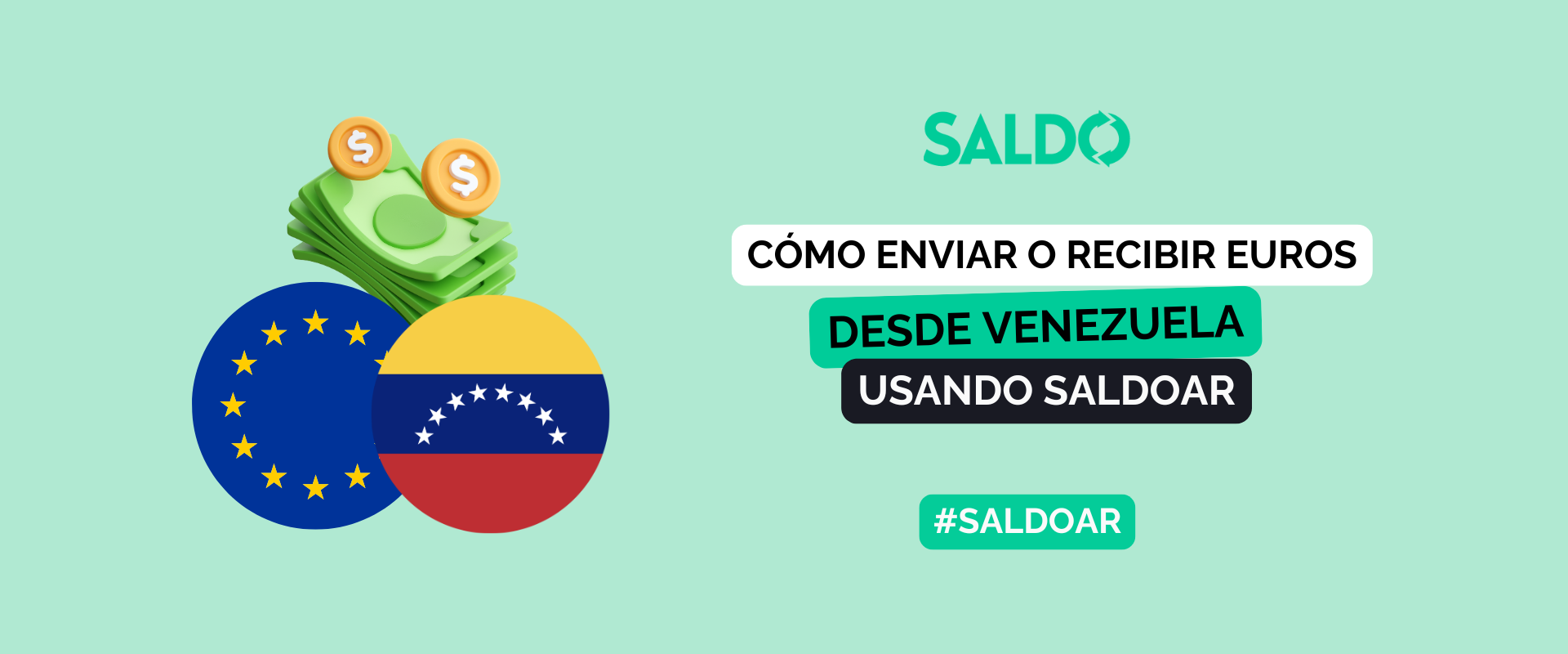 Cómo enviar y recibir euros en Venezuela con buena cotización usando Saldoar (Guía 2026)