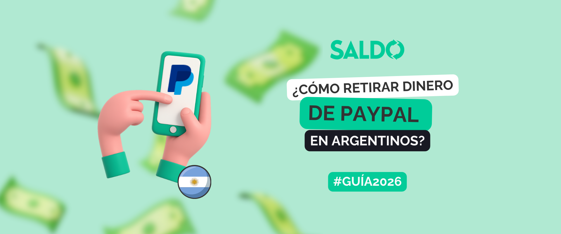 Cómo Retirar Dinero de PayPal en Argentina: Guía 2026