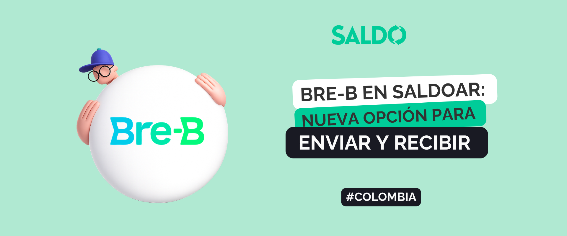 Bre-B en Saldoar: nueva opción para mover dinero en pesos colombianos al instante